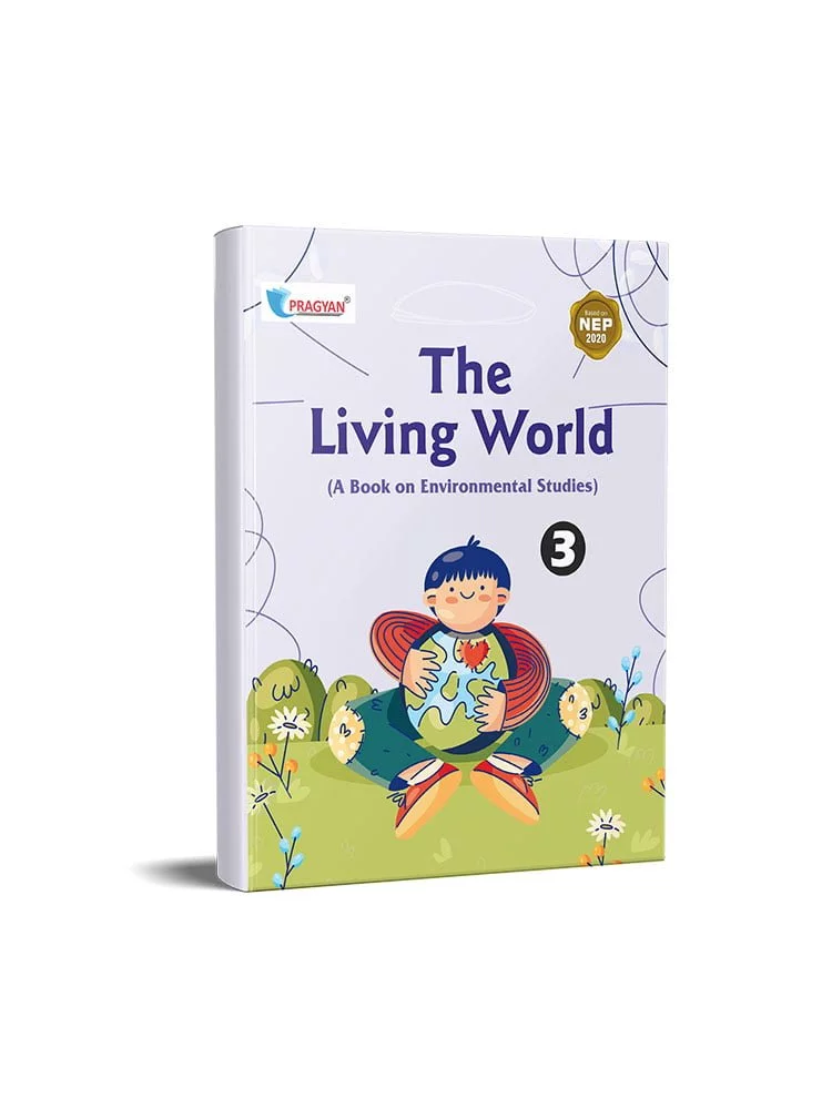 Pragyan Series The Living World EVS Class 3 Pragyan Series The Living World EVS Class 3