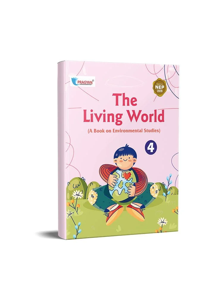 Pragyan Series The Living World EVS Class 4 Pragyan Series The Living World EVS Class 4