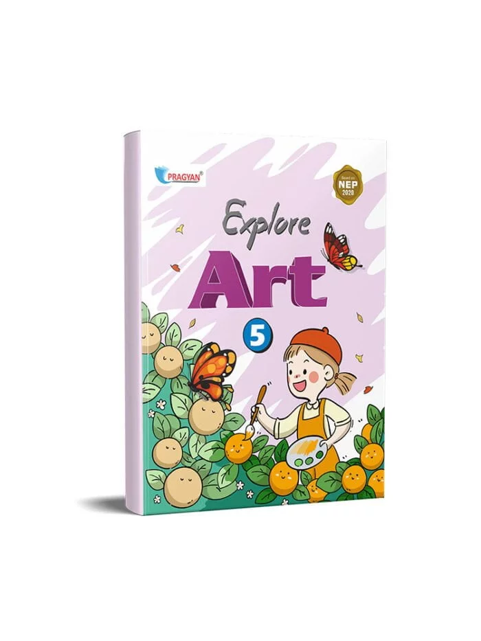 Pragyan Series Explore Art Class 5