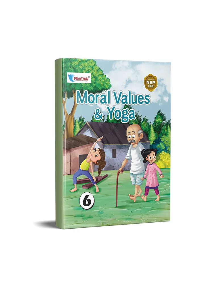 Pragyan Series Moral Values & Yoga Class 6 Pragyan Series Moral Values & Yoga Class 6