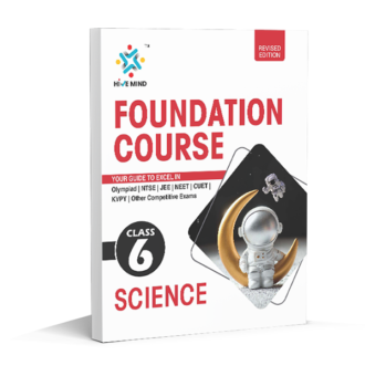 Foundation Course Science class 6